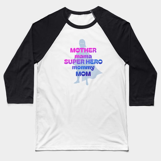 Super Hero Mom Baseball T-Shirt by Country Otter Creations